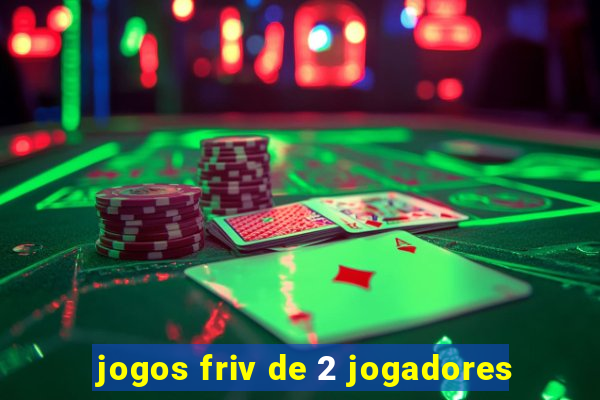 jogos friv de 2 jogadores